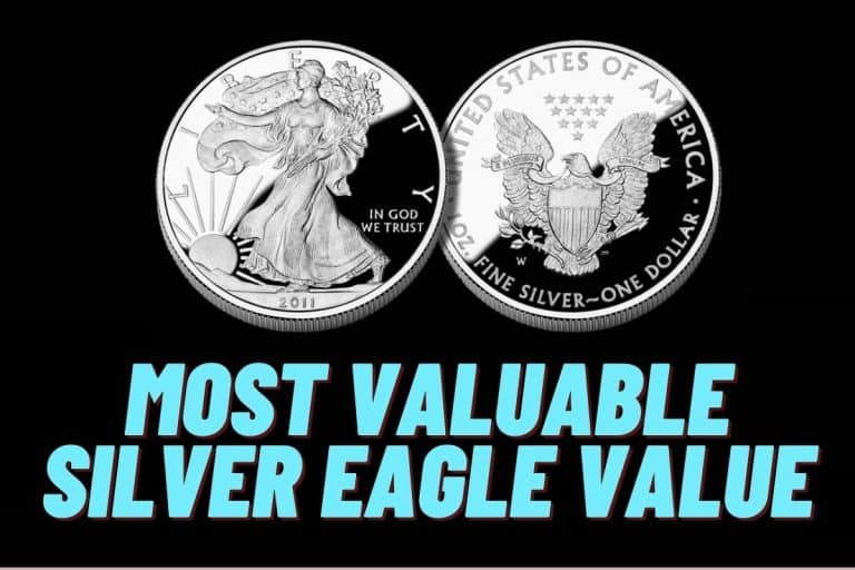 Most Valuable Silver Eagle Value